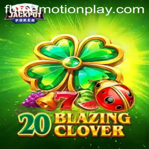Discover the Thrilling World of 20BlazingClover: A Strategy Game Like No Other