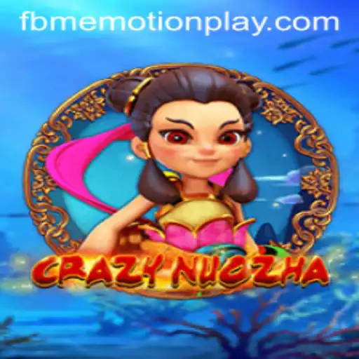 Explore the Thrilling World of CrazyNuoZha and the Exciting 'fbmemotion' Experience
