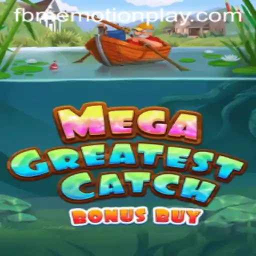 Exploring the Thrills of MegaGreatestCatchBonusBuy: A Deep Dive into Game Mechanics